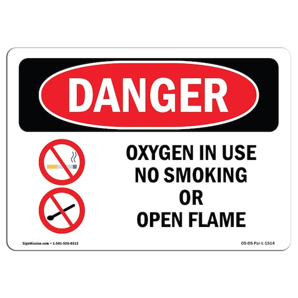 OSHA, Oxygen In Use No Smoking Or Open Flame, 18in X 12in Rigid Plastic, 12" W, 18" L, Landscape